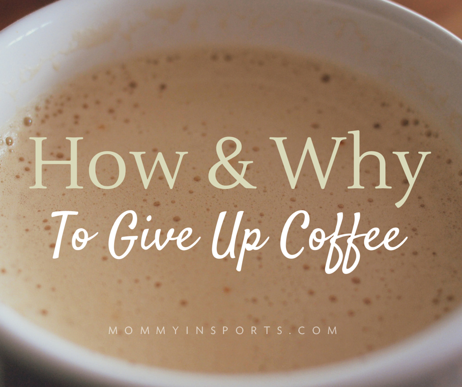 Feeling like you might be drinking too much coffee? While the popular drink gets a bad rap, there are some positives. Here's the how & why to give up coffee if you're ready to say goodbye to caffeine addiction and hello to healthy living!