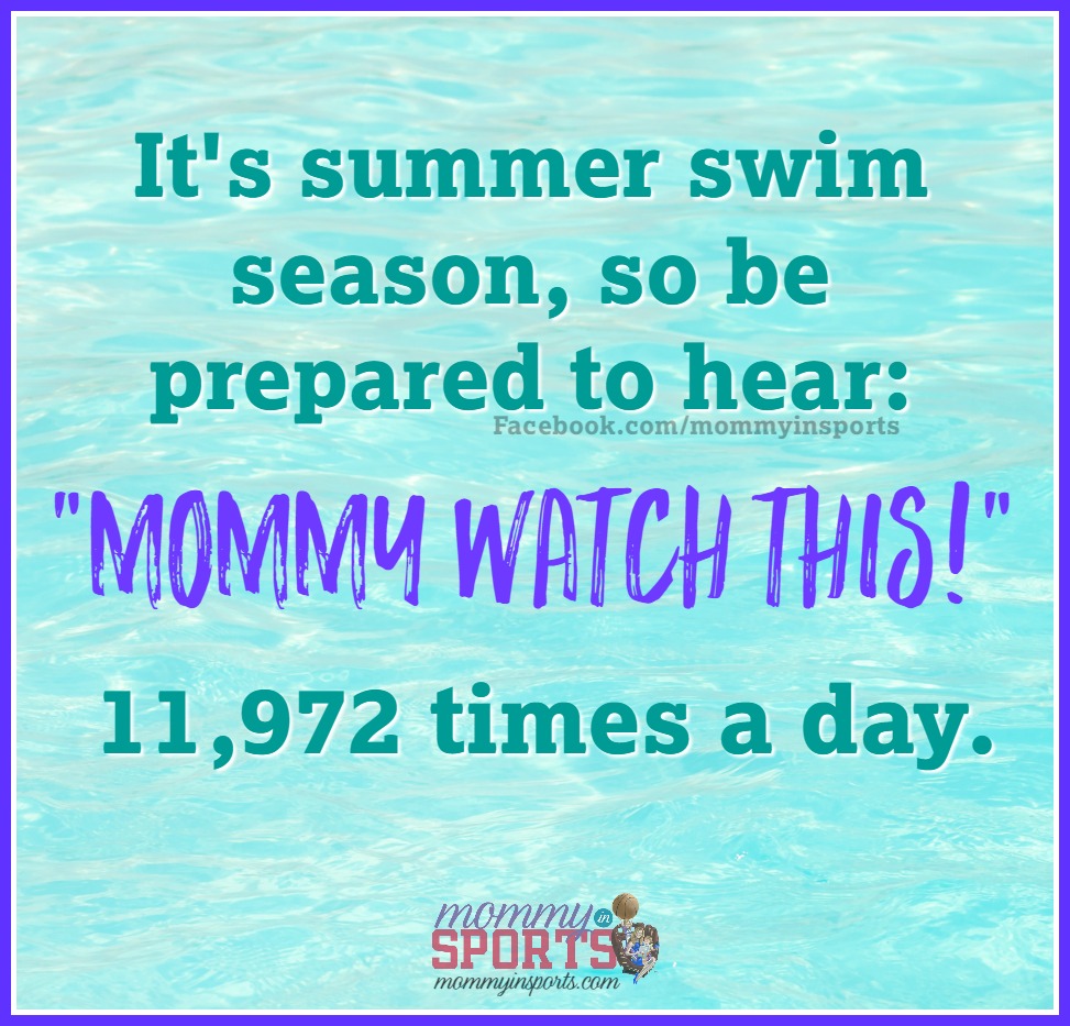 Mommy watch this summer swim season