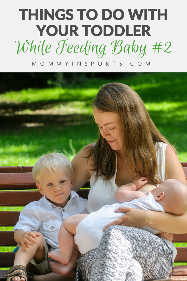 Things To Do With Your Toddler While Feeding Baby #2