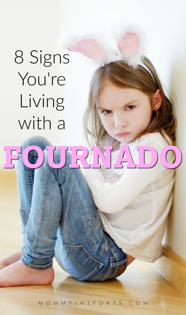Have an out of control four year old? You're not alone. Here are eight tell-tale signs you're living with a fournado.