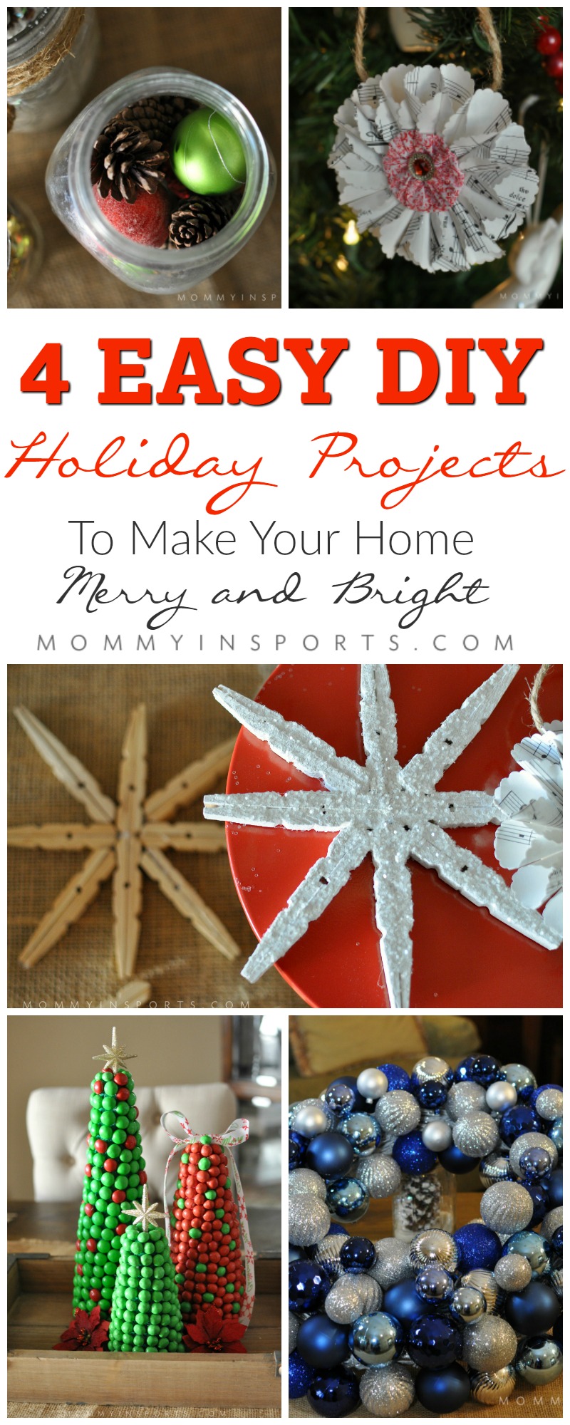 Looking for some cute holiday decor ideas that won't break the bank? Try one of these 4 Easy DIY Holiday Projects! Your home will be merry & bright!